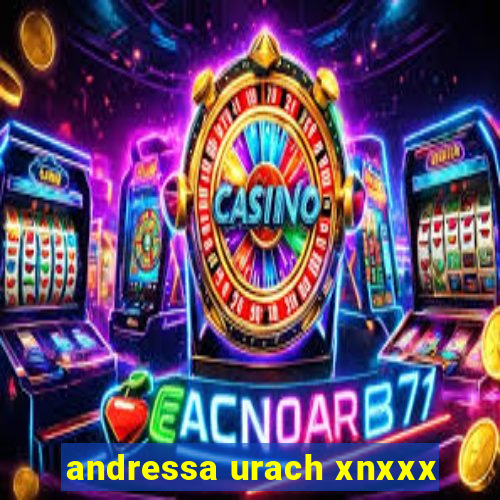 andressa urach xnxxx